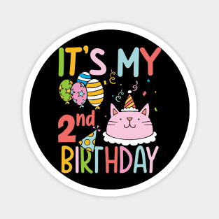 Kids Its My 2nd Birthday Shirt Girl Kitty Theme Party Magnet